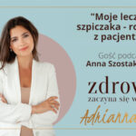 Moje leczenie szpiczaka - rozmowa z pacjentką | Anna Szostakowska